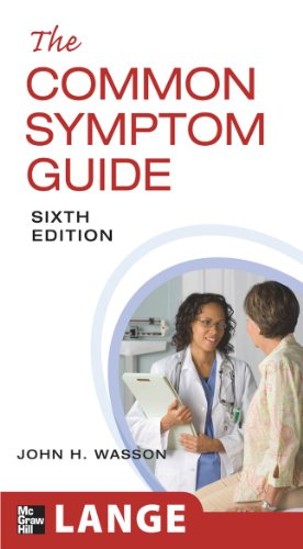 Seller image for The Common Symptom Guide, Sixth Edition by Wasson, John H, Walsh, B. Timothy, Sox, Harold, Pantell, Robert, LaBrecque, Mary C., Wasson, Elizabeth Scott [Paperback ] for sale by booksXpress