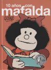 Imagen del vendedor de Diez aos con Mafalda a la venta por Agapea Libros