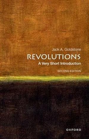 Image du vendeur pour Revolutions: A Very Short Introduction (VERY SHORT INTRODUCTIONS) by Goldstone, Jack A. [Paperback ] mis en vente par booksXpress