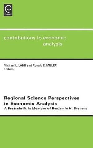 Seller image for Regional Science Perspectives in Economic Analysis (Contributions to Economic Analysis) by Michael L. Lahr, Ronald E. Miller [Hardcover ] for sale by booksXpress