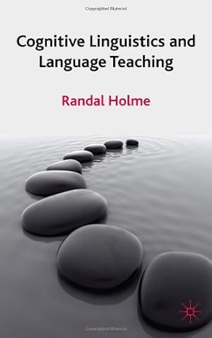 Image du vendeur pour Cognitive Linguistics and Language Teaching by Holme, R. [Hardcover ] mis en vente par booksXpress