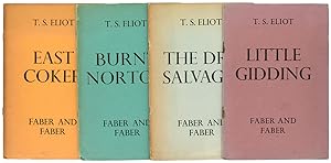 Four Quartets [East Coker; Burnt Norton; The Dry Salvages; Little Gidding.]