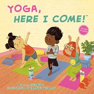 Seller image for Yoga, Here I Come! by Steinberg, David J [Paperback ] for sale by booksXpress