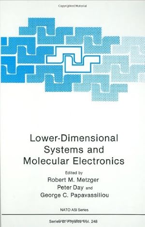 Seller image for Lower-Dimensional Systems and Molecular Electronics (Nato Science Series B: (248)) [Hardcover ] for sale by booksXpress