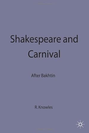 Immagine del venditore per Shakespeare and Carnival: After Bakhtin (Early Modern Literature in History) [Hardcover ] venduto da booksXpress
