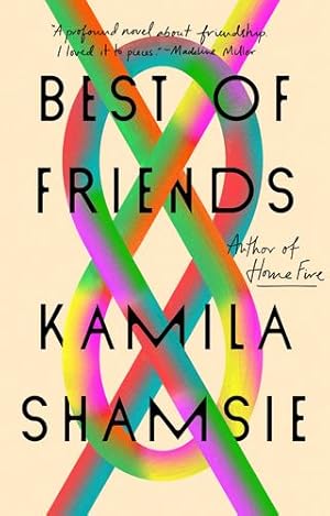 Seller image for Best of Friends: A Novel by Shamsie, Kamila [Paperback ] for sale by booksXpress