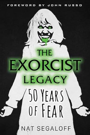 Bild des Verkufers fr The Exorcist Legacy: 50 Years of Fear by Segaloff, Nat [Hardcover ] zum Verkauf von booksXpress