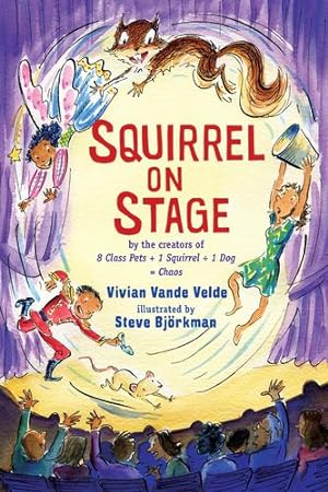 Seller image for Squirrel on Stage: 4 (Twitch the Squirrel) by Vande Velde, Vivian [Paperback ] for sale by booksXpress