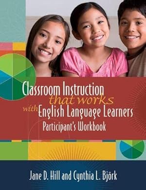 Image du vendeur pour Classroom Instruction That Works With English Language Learners: Participant's Workbook mis en vente par Reliant Bookstore