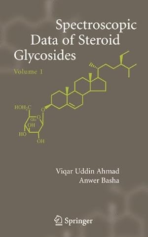 Immagine del venditore per Spectroscopic Data of Steroid Glycosides: Volume 1 [Hardcover ] venduto da booksXpress