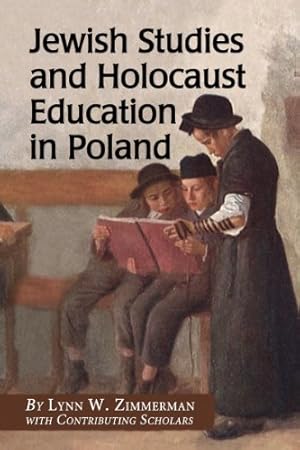 Seller image for Jewish Studies and Holocaust Education in Poland: Essays on Past and Current Practice by Lynn W. Zimmerman [Paperback ] for sale by booksXpress