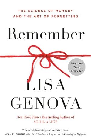 Seller image for Remember: The Science of Memory and the Art of Forgetting by Genova, Lisa [Paperback ] for sale by booksXpress