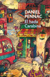 Seller image for El hada Carabina. (Malaussne 2) for sale by Agapea Libros