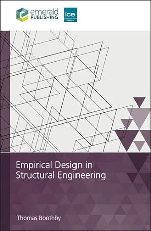 Immagine del venditore per Empirical Design in Structural Engineering by Boothby, Thomas [Paperback ] venduto da booksXpress