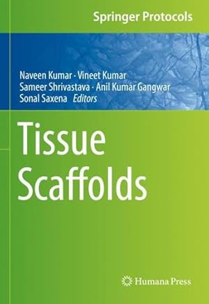 Immagine del venditore per Tissue Scaffolds (Springer Protocols Handbooks) [Hardcover ] venduto da booksXpress