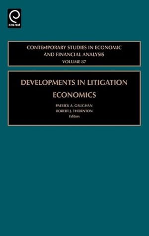 Immagine del venditore per Developments in Litigation Economics (Contemporary Studies in Economic and Financial Analysis, 87) by Gaughan [Hardcover ] venduto da booksXpress