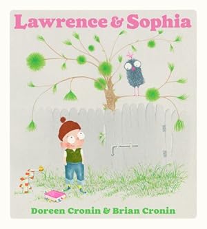 Immagine del venditore per Lawrence & Sophia by Cronin, Doreen [Hardcover ] venduto da booksXpress