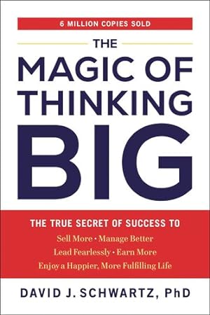 Seller image for The Magic of Thinking Big: The True Secret of Success by Schwartz, David J. [Paperback ] for sale by booksXpress