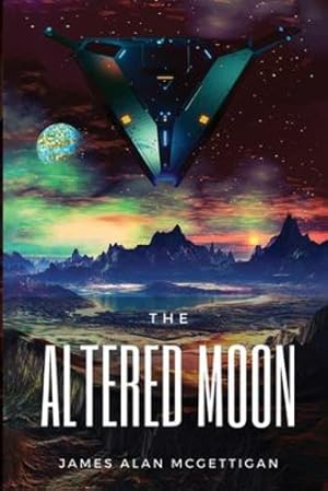 Seller image for The Altered Moon by McGettigan, James A [Paperback ] for sale by booksXpress