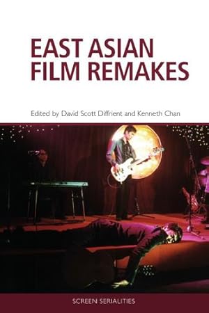 Seller image for East Asian Film Remakes (Screen Serialities) [Hardcover ] for sale by booksXpress