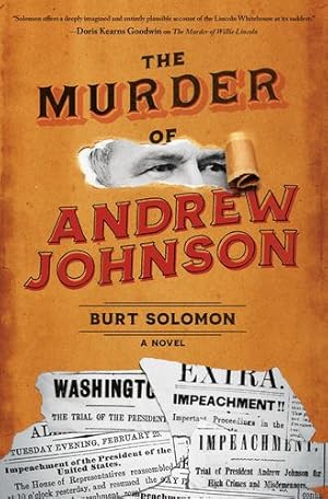 Image du vendeur pour The Murder of Andrew Johnson (The John Hay Mysteries, 3) by Solomon, Burt [Hardcover ] mis en vente par booksXpress