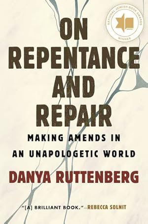 Seller image for On Repentance and Repair: Making Amends in an Unapologetic World by Ruttenberg, Danya [Paperback ] for sale by booksXpress