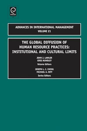 Seller image for The Global Diffusion of Human Resource Practices: Institutional and Cultural Limits (Advances in International Management) by J.J. Lawler, G.S. Hundley [Hardcover ] for sale by booksXpress