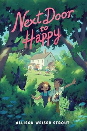 Seller image for Next Door to Happy by Weiser Strout, Allison [Paperback ] for sale by booksXpress