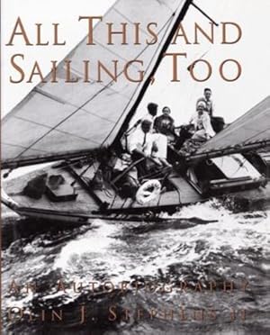 Seller image for All This and Sailing, Too: An Autobiography by Olin J. Stephens II [Paperback ] for sale by booksXpress