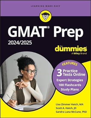 Seller image for GMAT Prep 2024/2025 For Dummies with Online Practice (GMAT Focus Edition) (For Dummies: Learning Made Easy) by Hatch, Lisa Zimmer, Hatch, Scott A., McCune, Sandra Luna [Paperback ] for sale by booksXpress