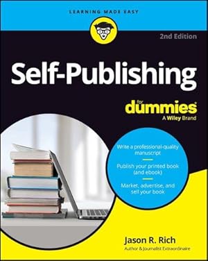 Image du vendeur pour Self-Publishing For Dummies (For Dummies: Learning Made Easy) by Rich, Jason R. [Paperback ] mis en vente par booksXpress