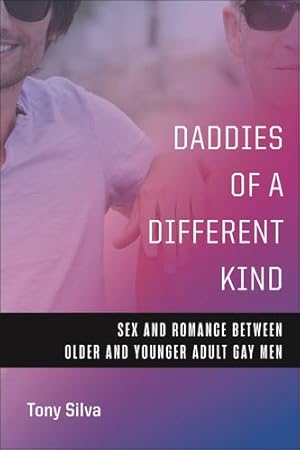 Seller image for Daddies of a Different Kind by Silva, Tony [Paperback ] for sale by booksXpress