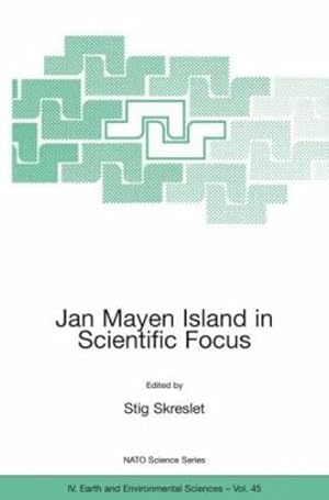 Image du vendeur pour Jan Mayen Island in Scientific Focus (Nato Science Series: IV:) [Hardcover ] mis en vente par booksXpress