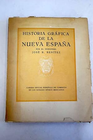 Imagen del vendedor de Historia grfica de la Nueva Espaa a la venta por Alcan Libros