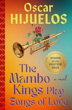 Image du vendeur pour Mambo Kings Play Songs of Love: A Novel by Hijuelos, Oscar [Paperback ] mis en vente par booksXpress