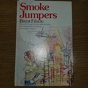Seller image for Smoke Jumpers for sale by CKBooks