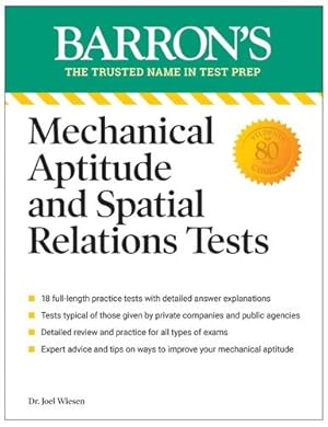 Imagen del vendedor de Mechanical Aptitude and Spatial Relations Tests, Fourth Edition (Barron's Test Prep) by Wiesen, Joel [Paperback ] a la venta por booksXpress