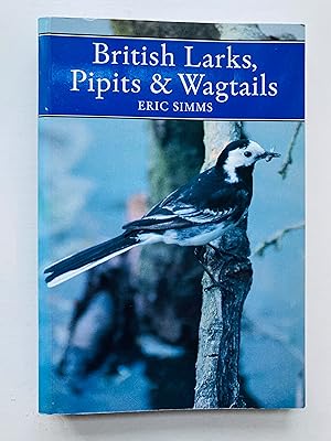 Seller image for Larks, Pipits and Wagtails (New Naturalist Series) for sale by Cherubz Books