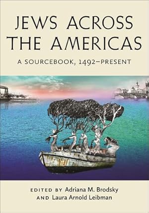 Seller image for Jews Across the Americas (Goldstein-Goren Series in American Jewish History) [Paperback ] for sale by booksXpress