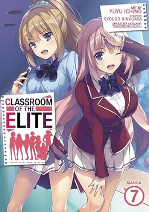 Immagine del venditore per Classroom of the Elite (Manga) Vol. 7 by Kinugasa, Syougo [Paperback ] venduto da booksXpress