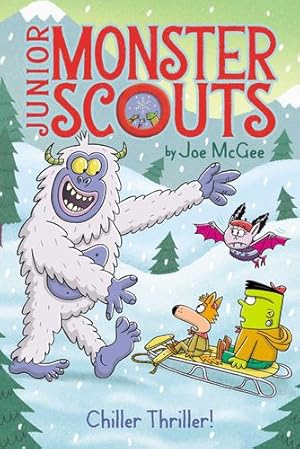 Seller image for Chiller Thriller! (Junior Monster Scouts) by McGee, Joe [Paperback ] for sale by booksXpress