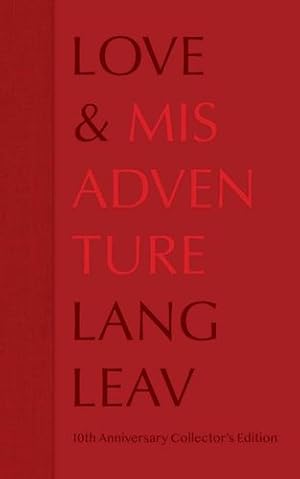 Seller image for Love & Misadventure 10th Anniversary Collector's Edition (Volume 1) (Lang Leav) by Leav, Lang [Hardcover ] for sale by booksXpress
