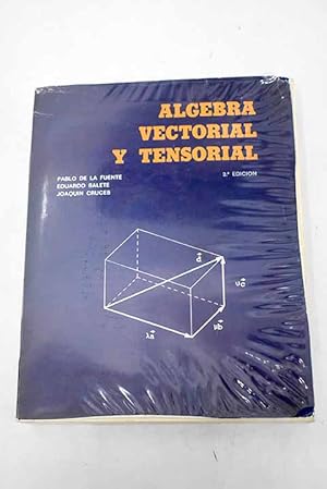 Seller image for lgebra vectorial y tensorial for sale by Alcan Libros