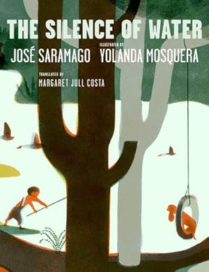 Imagen del vendedor de The Silence of Water (Triangle Square) by Saramago, José [Hardcover ] a la venta por booksXpress
