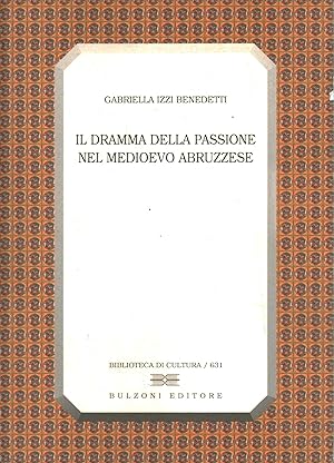 Imagen del vendedor de Il dramma della passione nel Medioevo abruzzese a la venta por Di Mano in Mano Soc. Coop