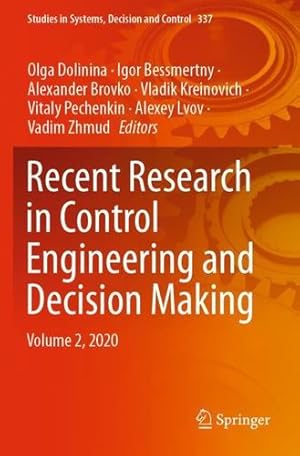 Imagen del vendedor de Recent Research in Control Engineering and Decision Making: Volume 2, 2020: 337 (Studies in Systems, Decision and Control, 337) [Paperback ] a la venta por booksXpress