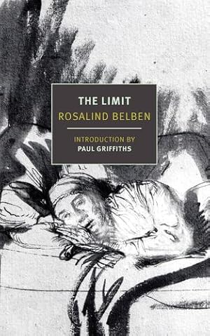 Seller image for The Limit (New York Review Books Classics) by Belben, Rosalind [Paperback ] for sale by booksXpress
