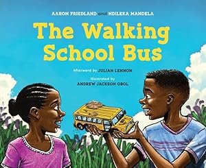 Bild des Verkufers fr The Walking School Bus by Friedland, Aaron, Mandela, Ndileka [Hardcover ] zum Verkauf von booksXpress