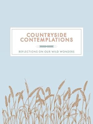 Seller image for Countryside Contemplations: Reflections on Our Wild Wonders by Trigger Publishing [Paperback ] for sale by booksXpress