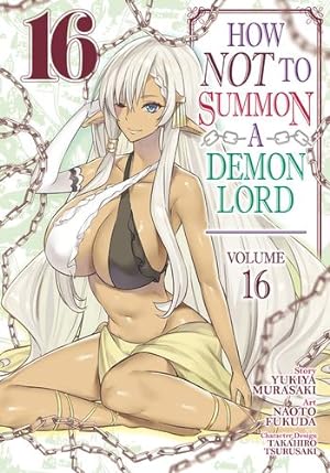 Imagen del vendedor de How NOT to Summon a Demon Lord (Manga) Vol. 16 by Murasaki, Yukiya [Paperback ] a la venta por booksXpress